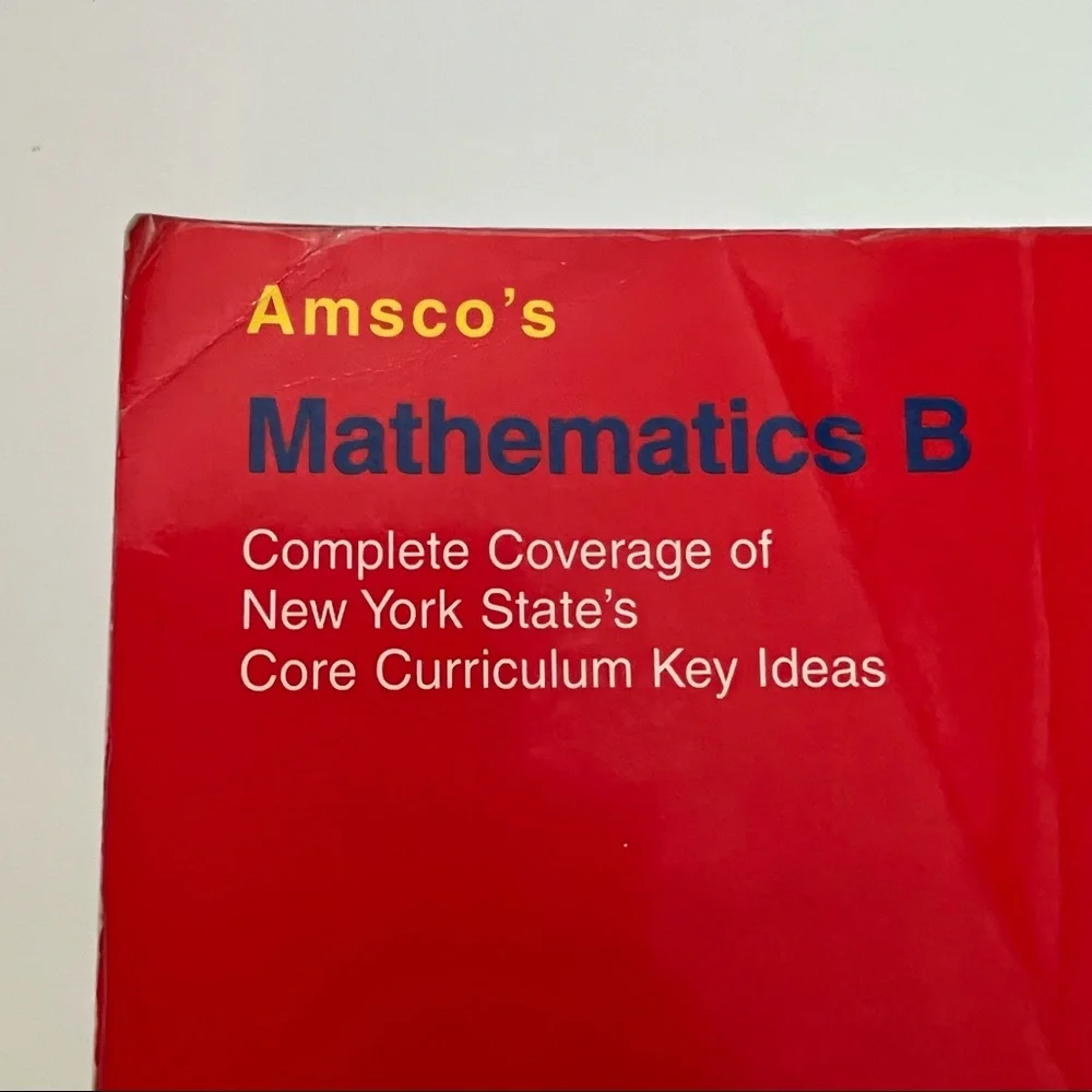 Amsco's Mathematics B Complete Coverage of New York State Core Curriculum Book